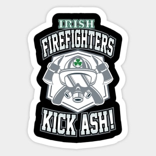 Irish Firefighters Kick Ash! St Patrick Humor Sticker